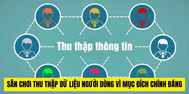 Sân chơi thu thập dữ liệu người dùng vì mục đích chính đáng